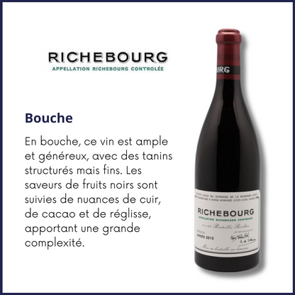 Richebourg Romanée-Conti 2015 - Bourgogne